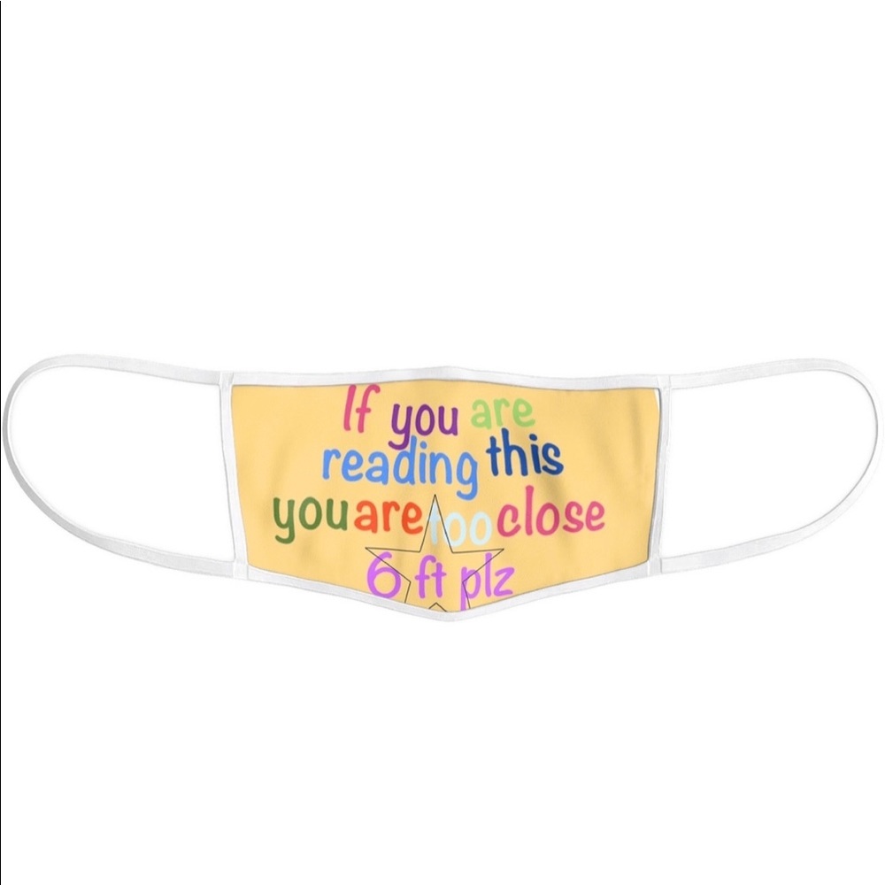 Face mask “if you are reading this..."